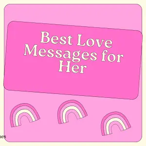 Best Love Messages for Her from the Heart
